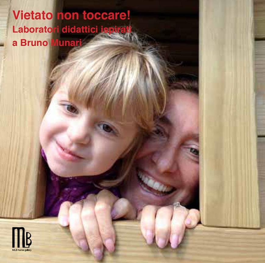 Vietato non toccare!