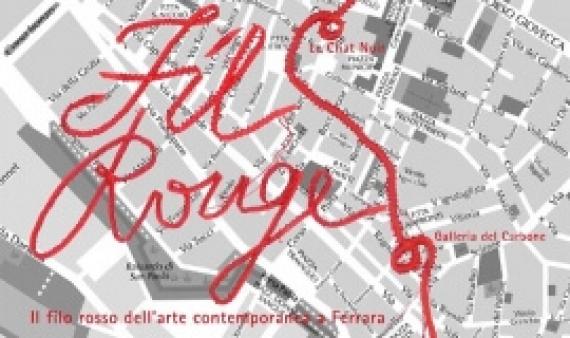 Fil Rouge: il filo rosso dell'arte contemporanea a Ferrara